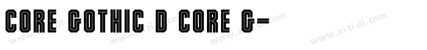 Core Gothic D Core G字体转换